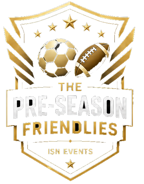 The Pre-Season Friendlies Pre-Season Series